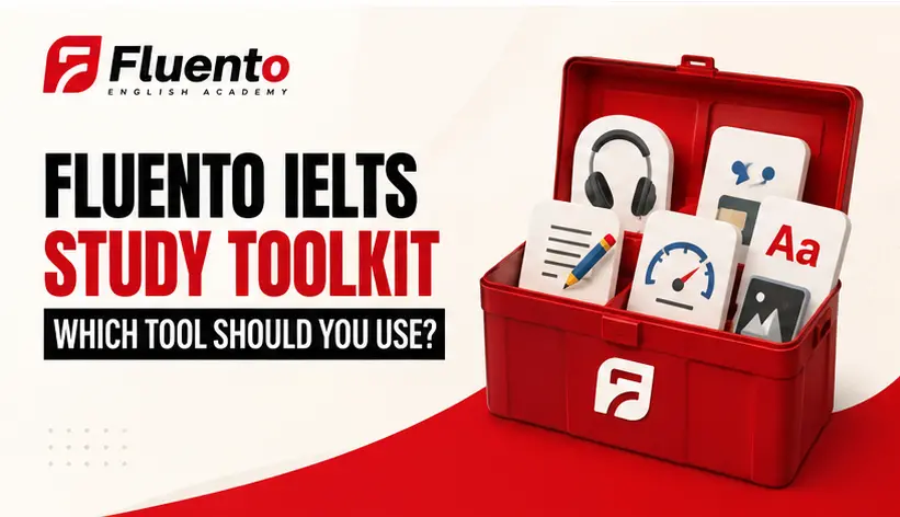 Fluento IELTS and English Study Toolkit: Which Tool Should You Use? article image
