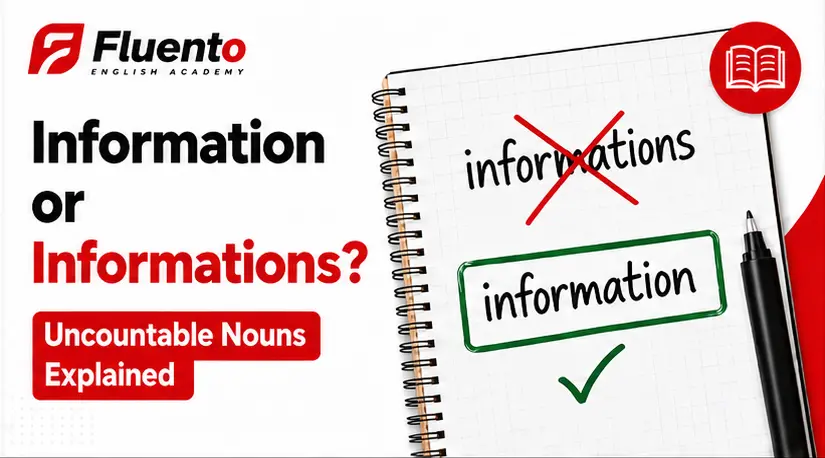 Information or Informations? Uncountable Nouns Explained article image